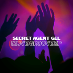 Secret Agent Gel - Move Groove - cover 500-min