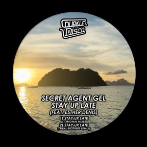 Secret Agent Gel Stay Up Late ft Esther Denis